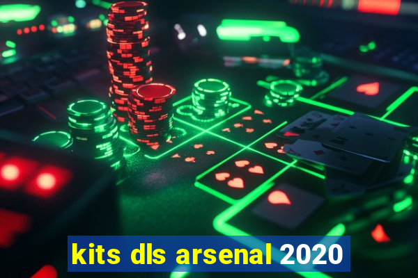 kits dls arsenal 2020